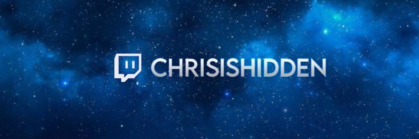 ChrisIsHidden Profile Banner