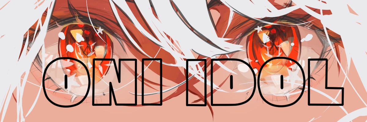 ONI IDOL banner