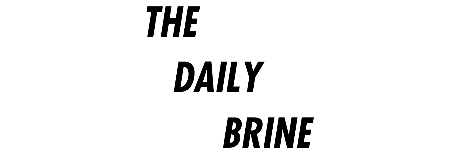 The Daily Brine's banner
