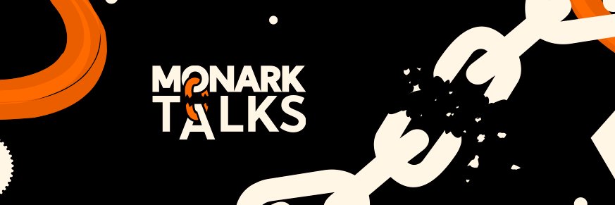 MonarkTalksLives banner