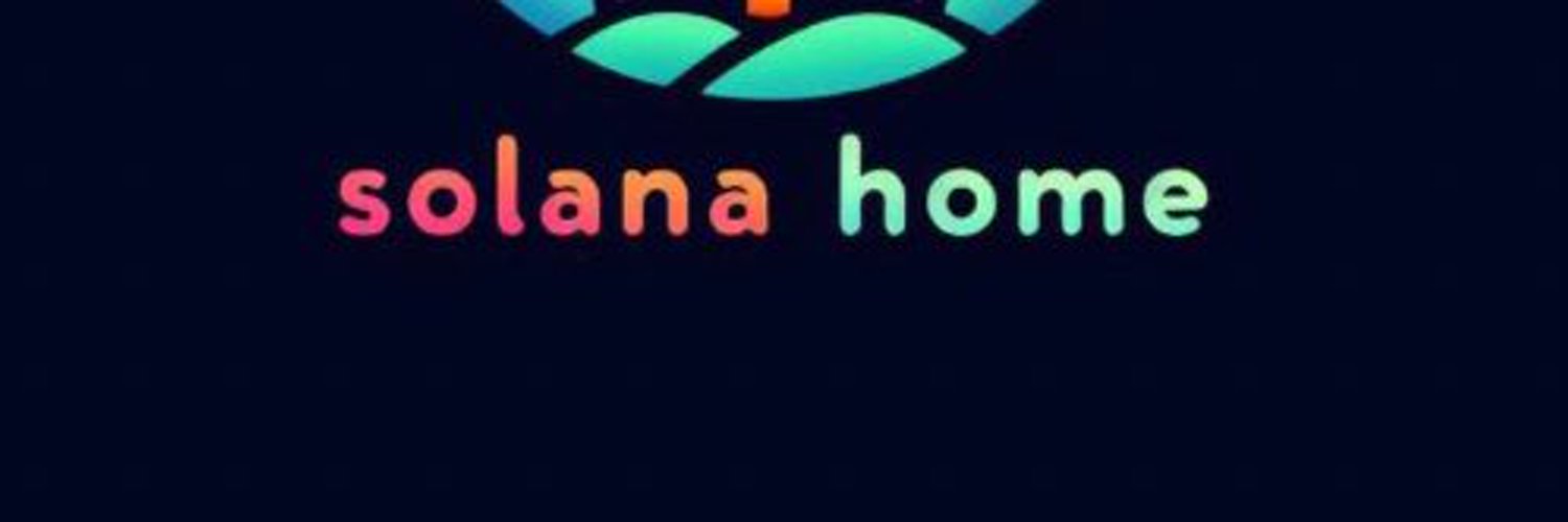 Solana home🏡 Profile Banner