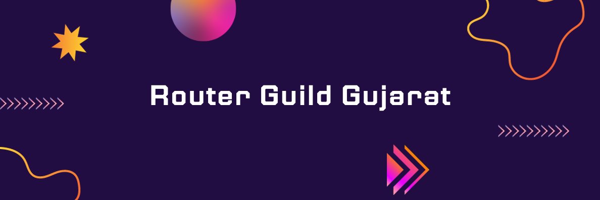 Router Guild Gujarat banner