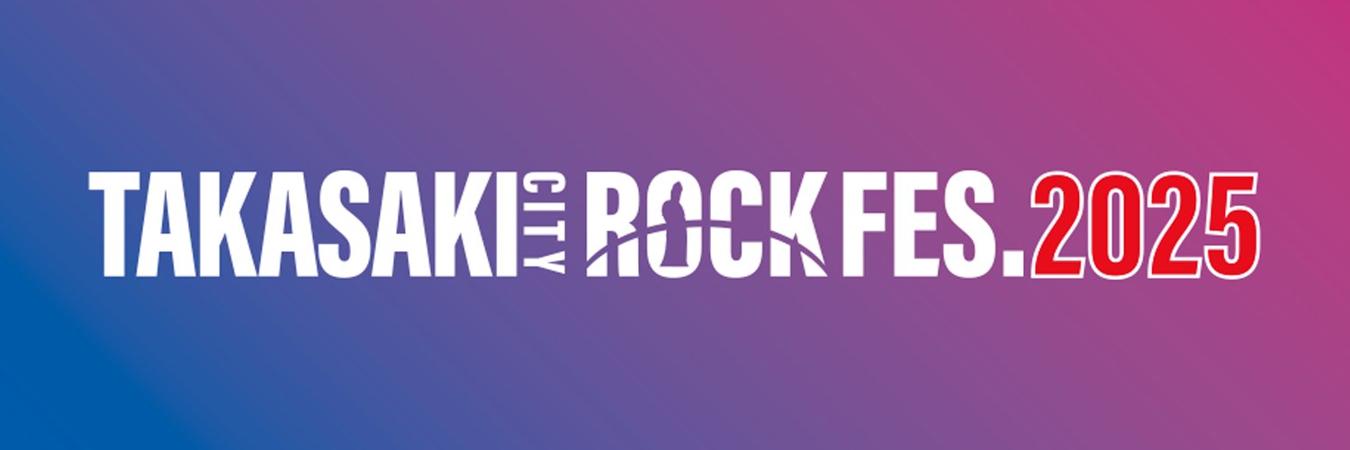 TAKASAKI CITY ROCK FES.'s banner