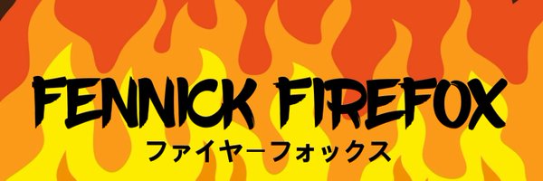 Fennick_FireFox Profile Banner