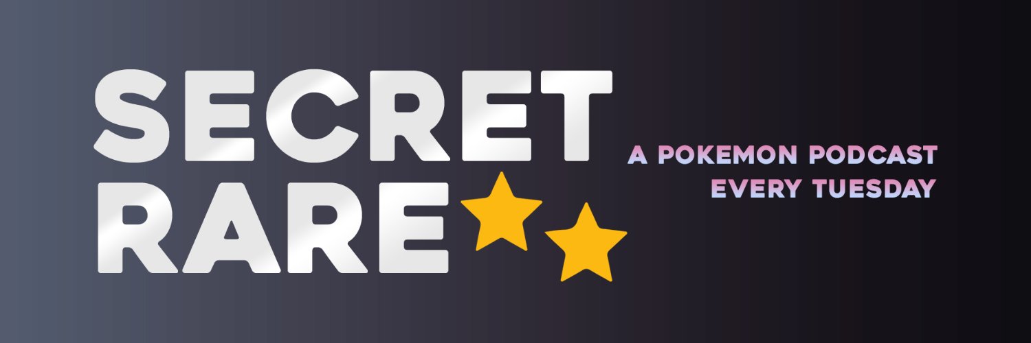 Secret Rare - A Pokemon Podcast banner