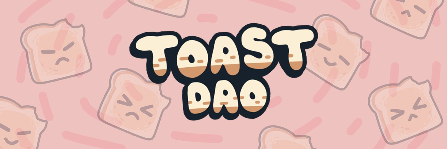 Toast Dao banner