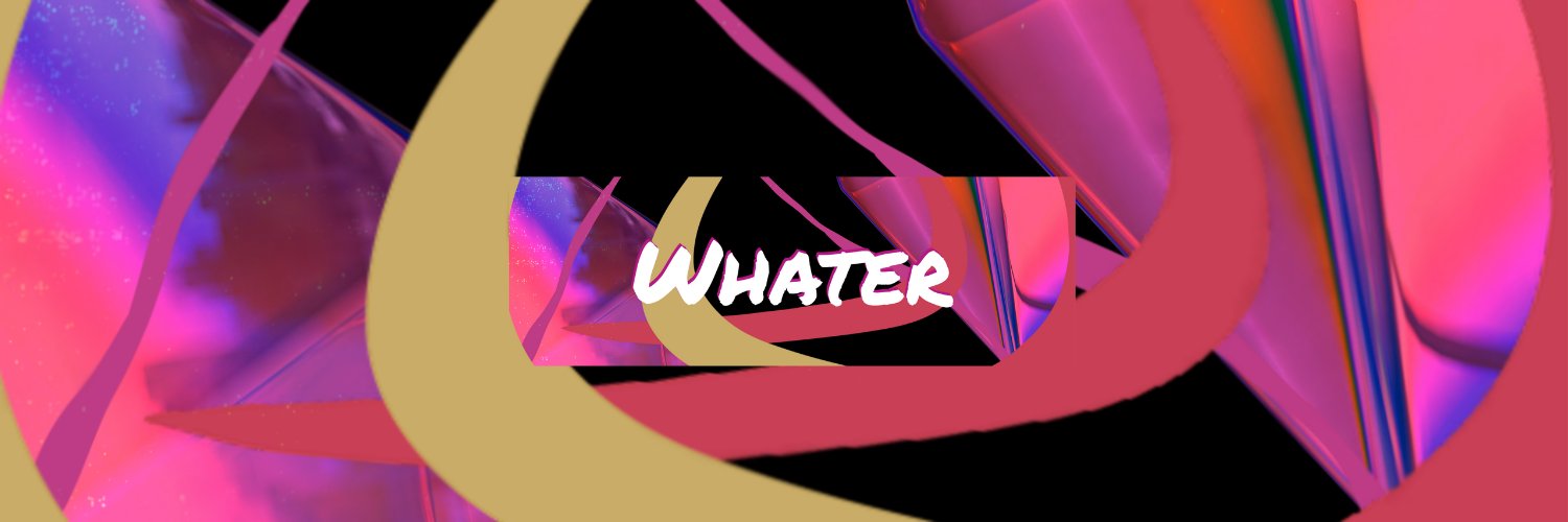 Twitter banner for @WhaterOff