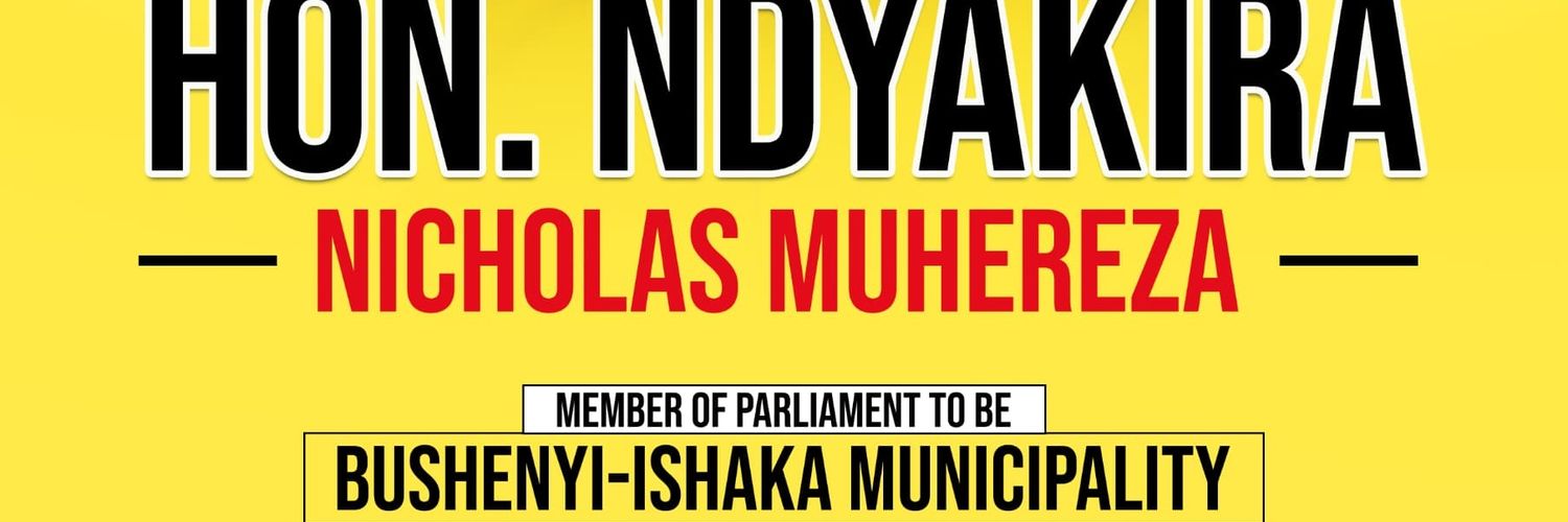 Hon Muhereza Nicholas NDYAKIRA banner