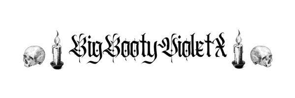 bigbootyvioletx Profile Banner