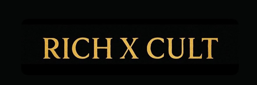 ⚜️Rich X Cult ⚜️ banner