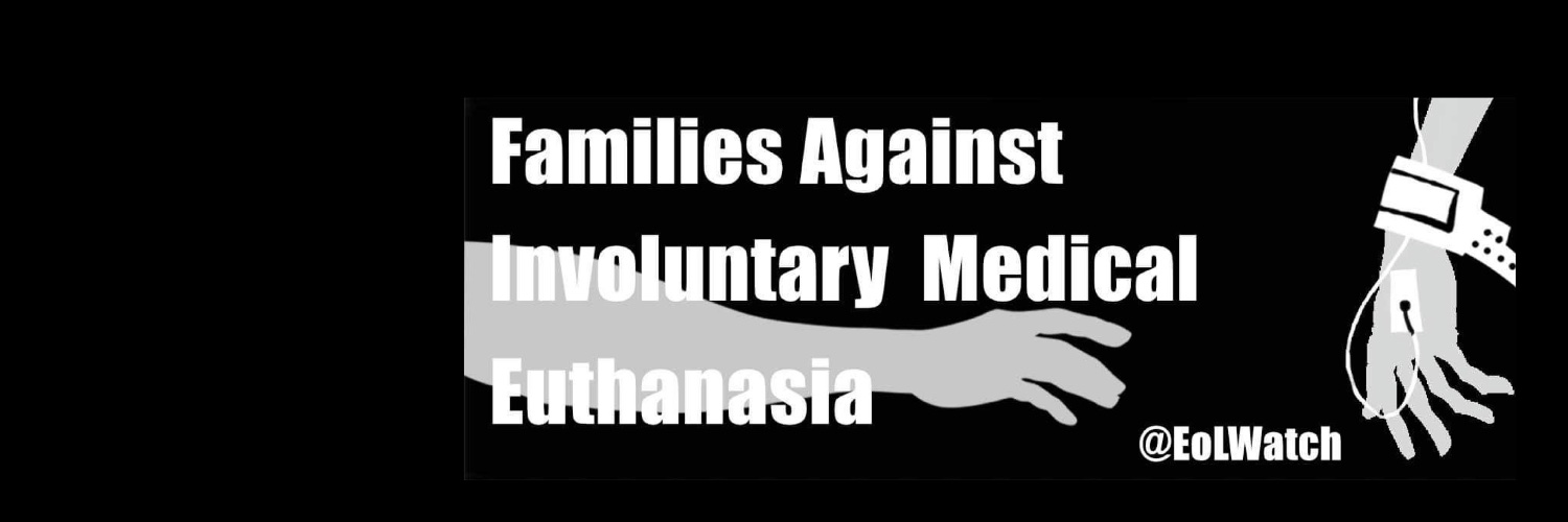 Families Against Involuntary Medical Euthanasia's banner