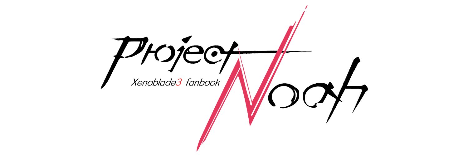 Project Noah - Xenoblade3 Fanbook banner