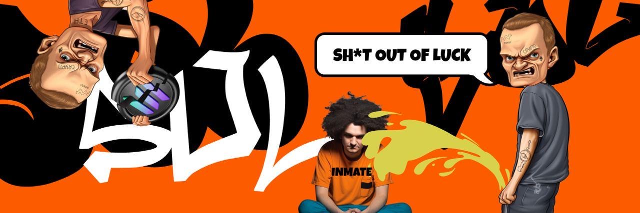 Sh!t Out of Luck banner