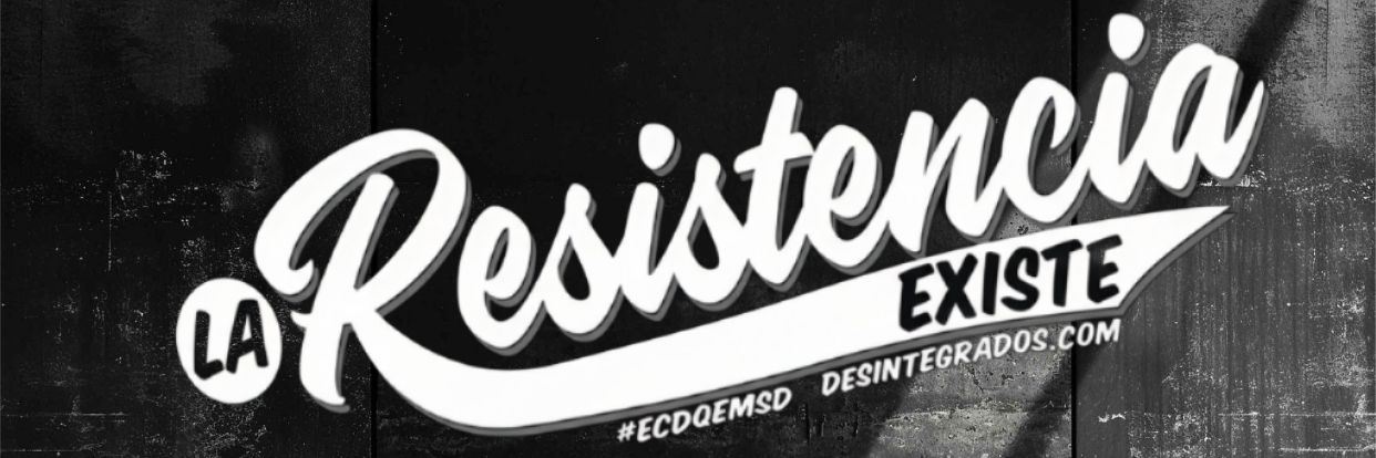 DesintegradosEnCaso banner