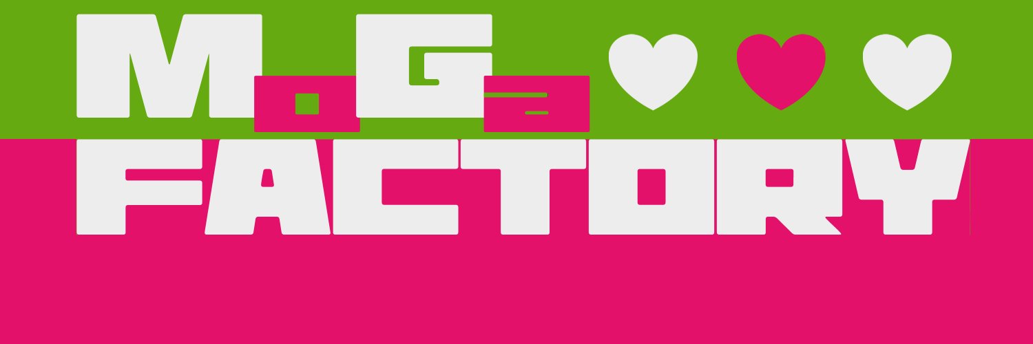 MoGa♡Factory @ EVO's banner