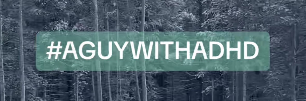 #aguywithadhd banner