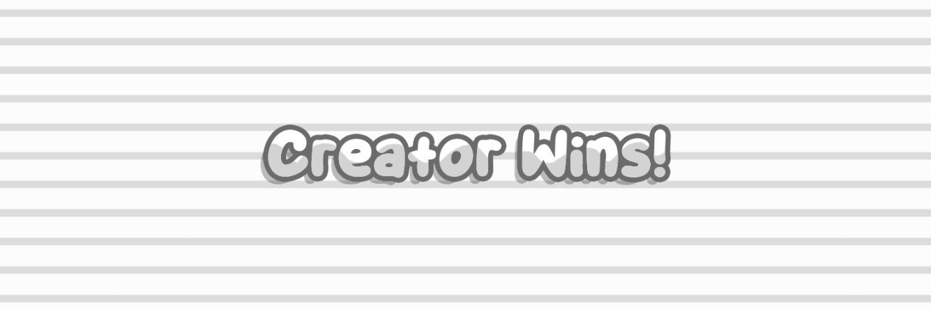 Creator Wins! 📝 banner