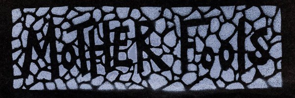 MotherFools Profile Banner