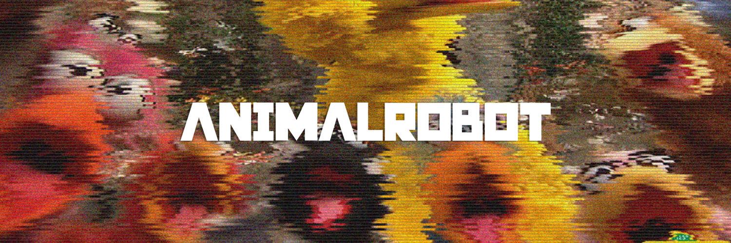 AnimalRobot_'s profile banner image
