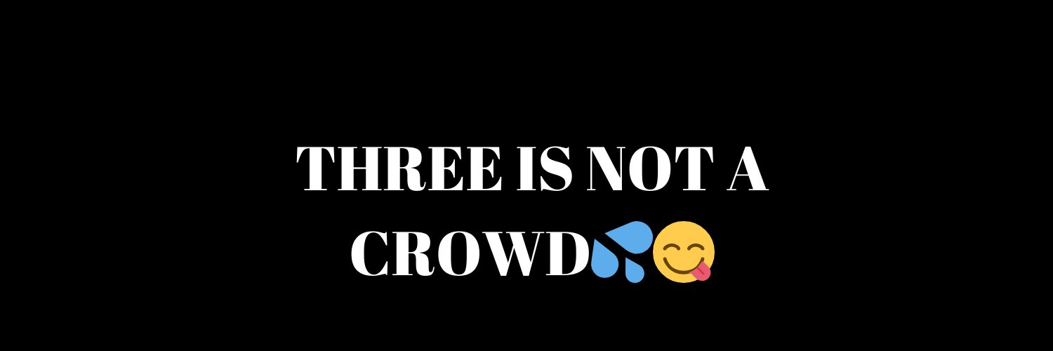Threesomes & Gangbangs🤤 banner