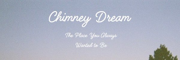 chimneydreamtx Profile Banner