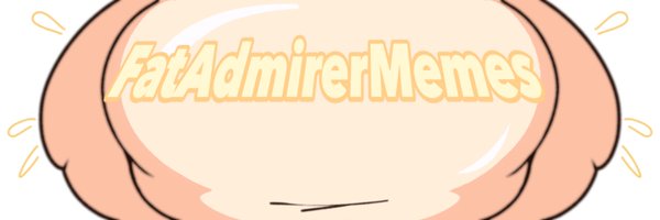 Daily Fat Admirers Memes Profile Banner