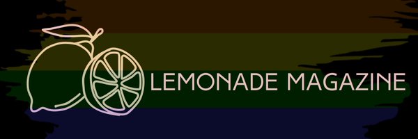 LemonadeMag Profile Banner