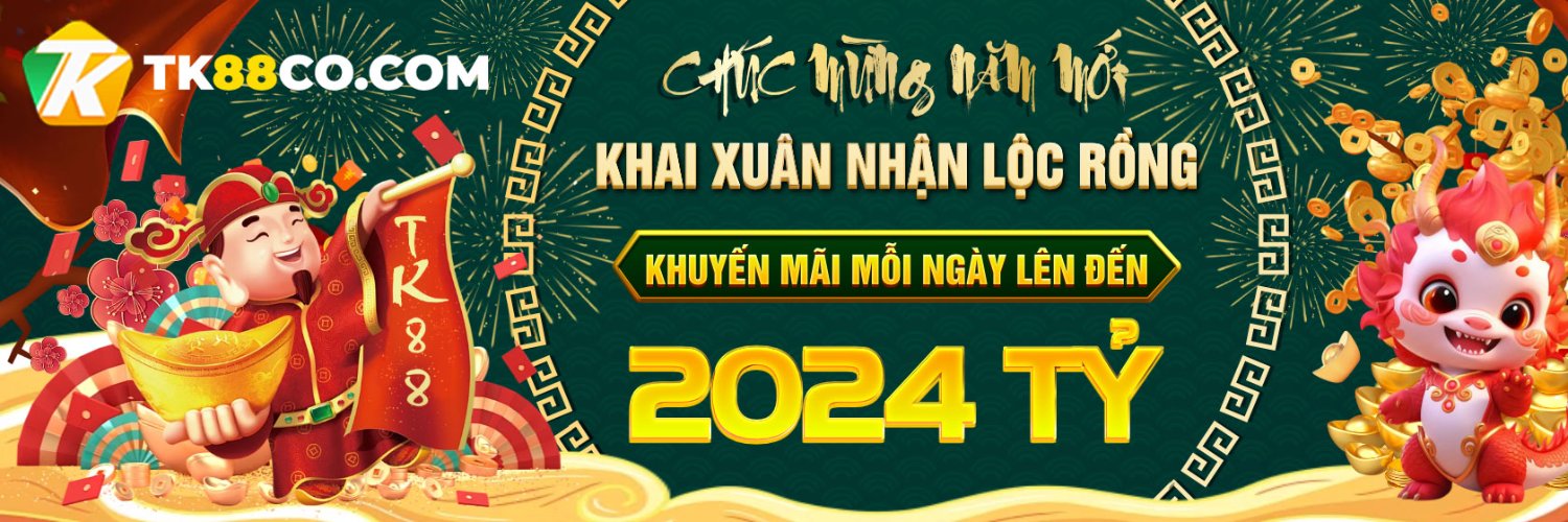 Tk88 - Game bài- Bắn Cá -Slot - Tặng Ngay 288K profile banner