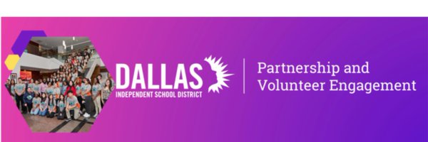 Dallas ISD Partnership and Volunteer Engagement Profile Banner