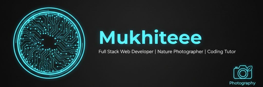 Mukhiteee banner