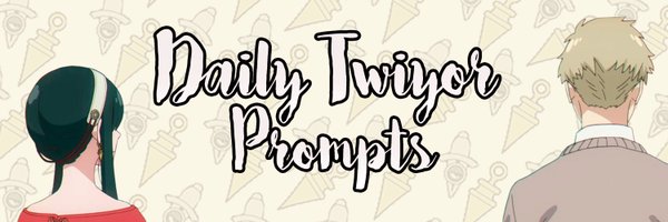 Daily Twiyor Prompts 🕵️‍♂️🌹 Profile Banner
