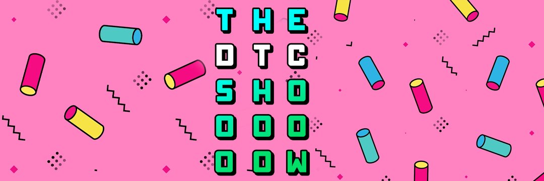 TheDTCShoooooow's profile banner image