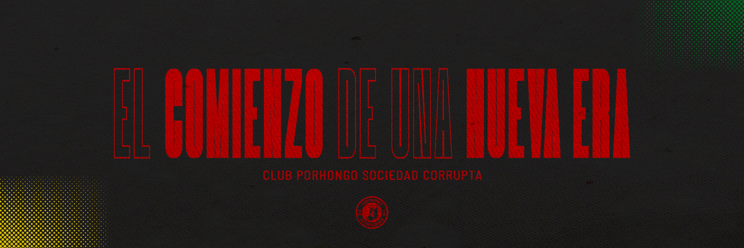 Club Porhongo Sociedad Corrupta banner
