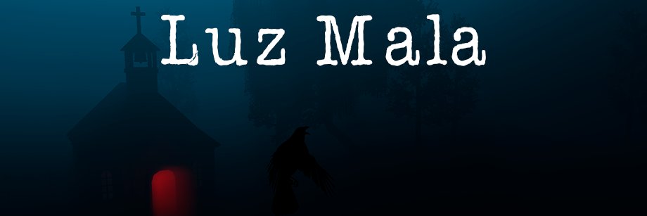 Luz Mala - Demo on Steam banner