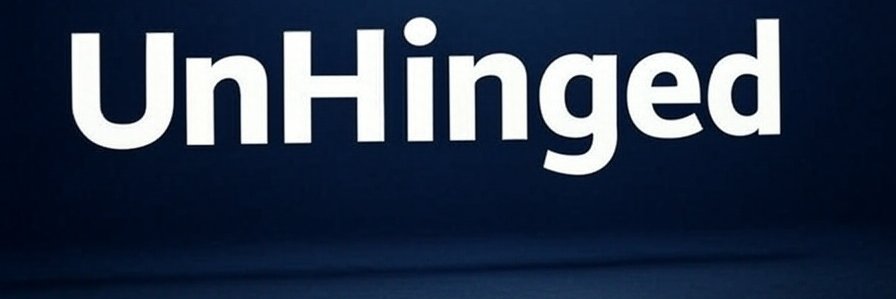 UnHinged's banner