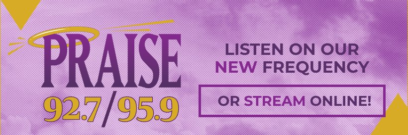 Praise 92.7 & 95.9 banner