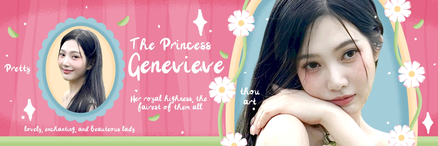 ˖ ִֶָ𐙚 princ͠𝗲𝘀𝘀 genevieve 그들 중 가장 공정한 ،، 🤍 banner