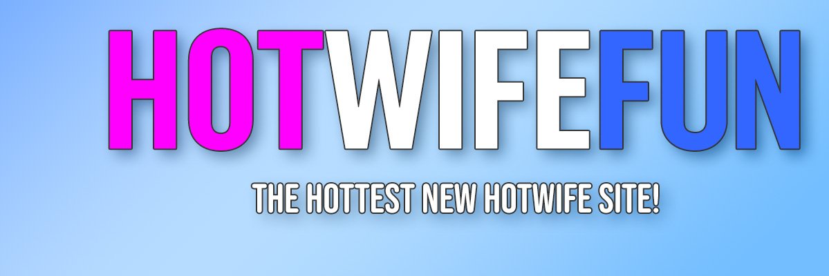 HotWifeFun_'s profile banner image