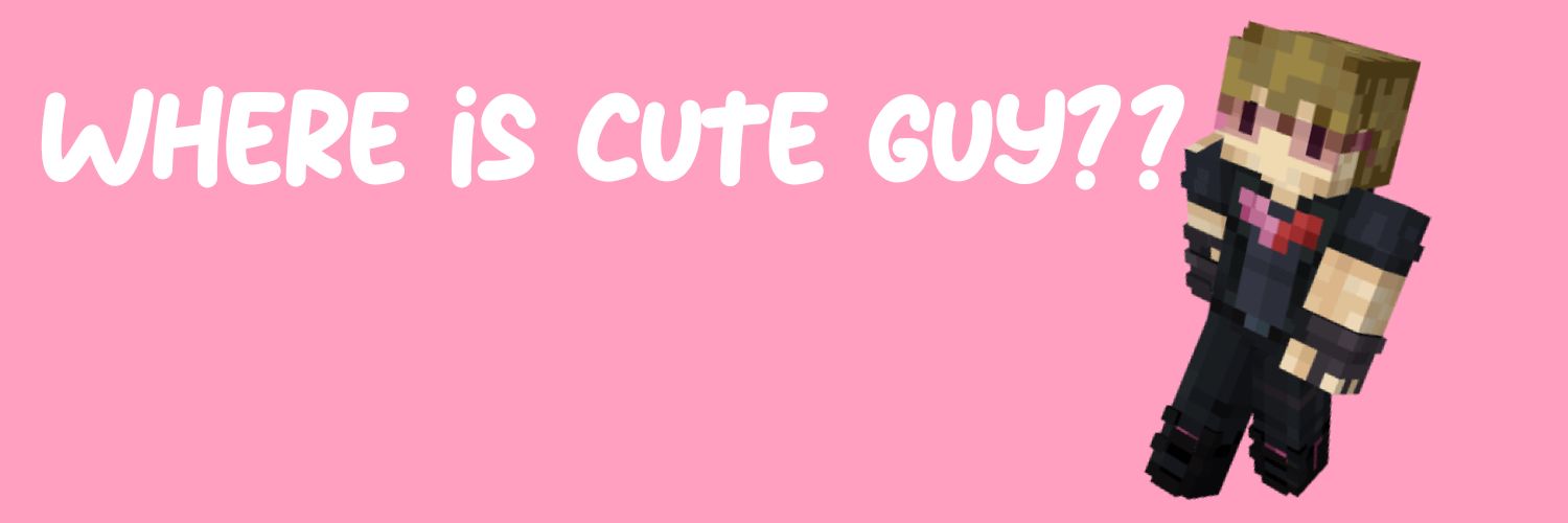 where is cuteguy? banner