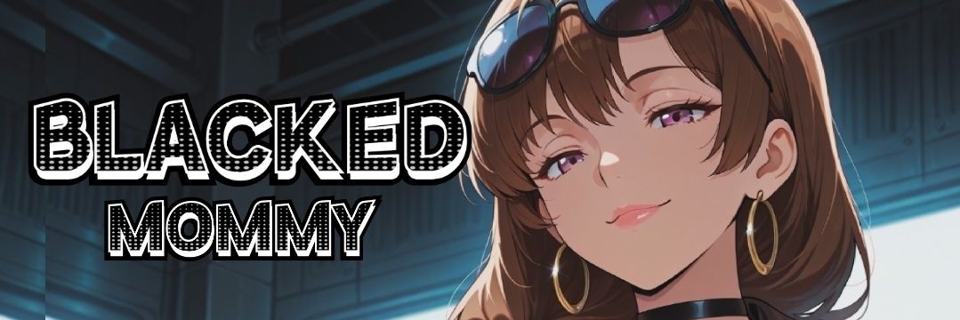 ♠️BLACKED MOMMY♠️ banner