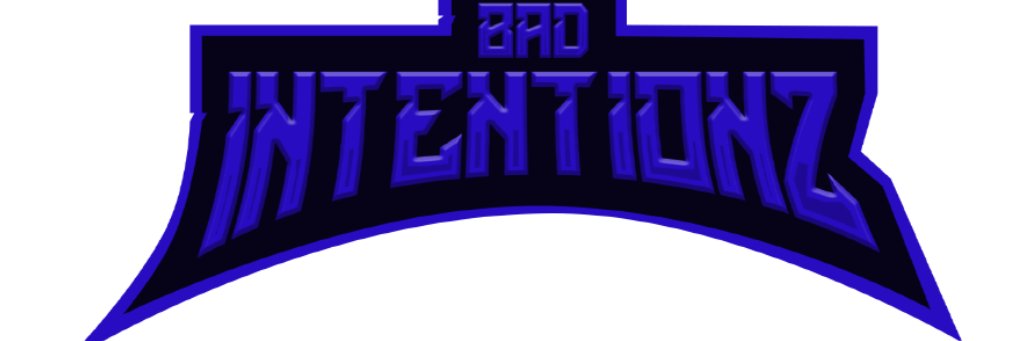 BadIntentionz banner