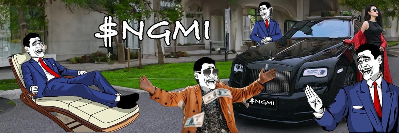 Not Gonna Make It | $NGMI banner