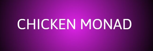 Chicken M⨀nad banner