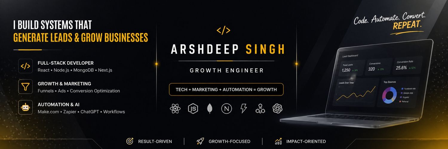 Arshdeep Singh | AI Growth Engineer banner