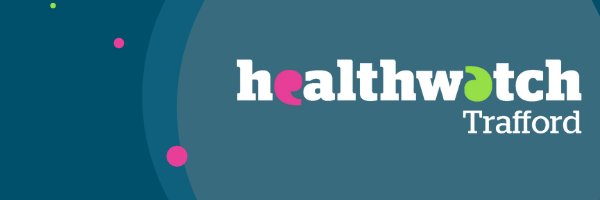 Healthwatch Trafford banner
