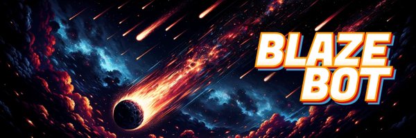 BlazeBlastBot Profile Banner