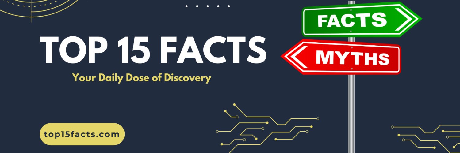 Top 15 Facts (@Top15Factsweb) / Posts / X