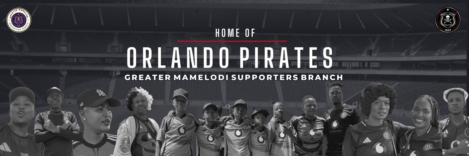 GREATER MAMELODI ORLANDO PIRATES SUPPORTERS BRANCH banner