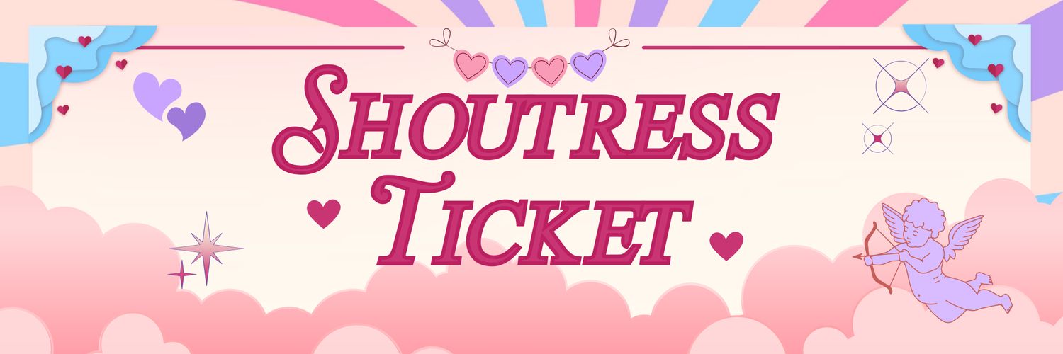SHOUTRESS TICKET banner