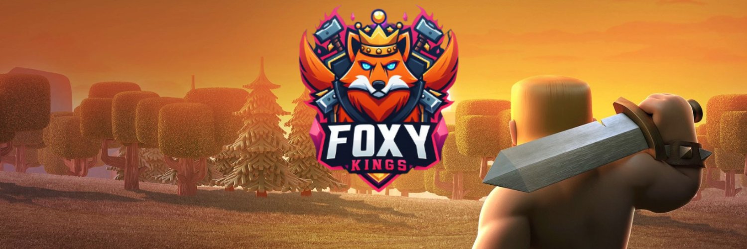 Foxy Kings | Clash of Clans banner